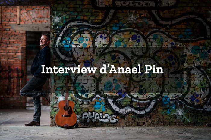 Interview d’Anaël Pin